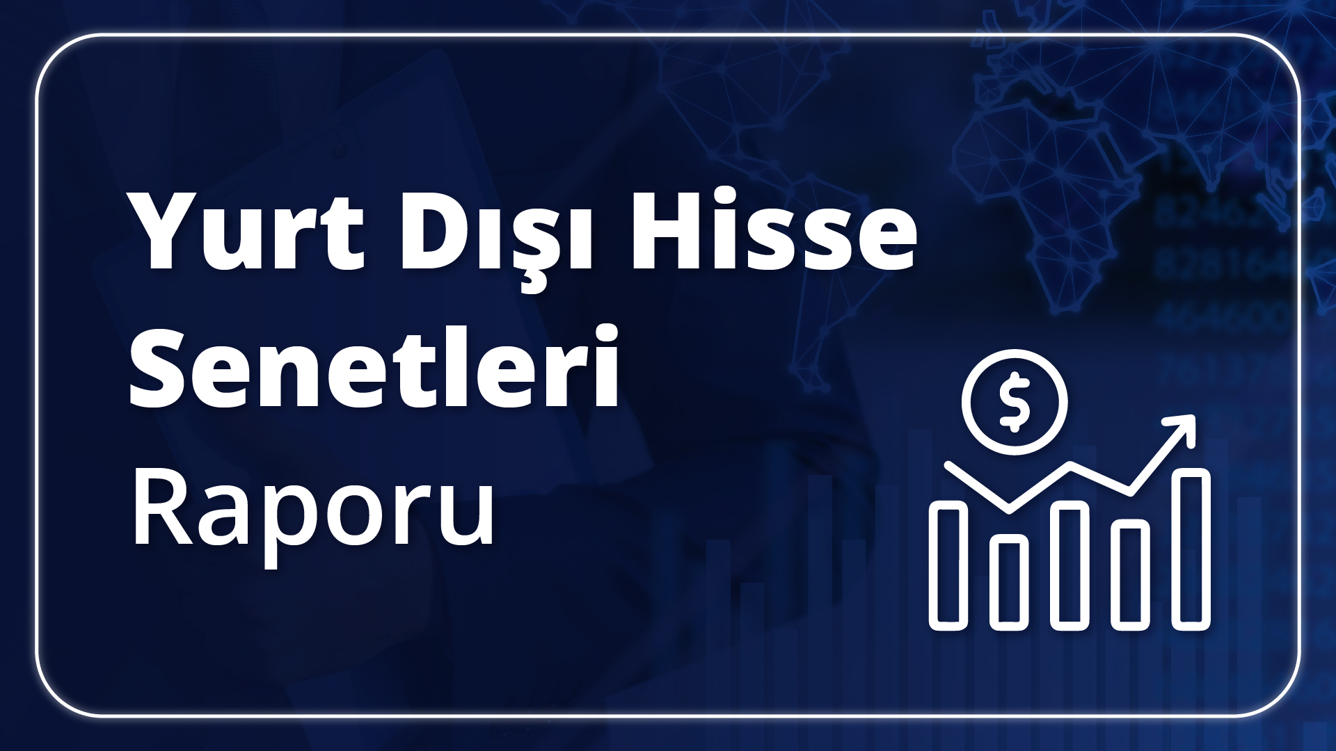 Yurt Dışı Hisse Senetleri Raporu - 16.3.2023